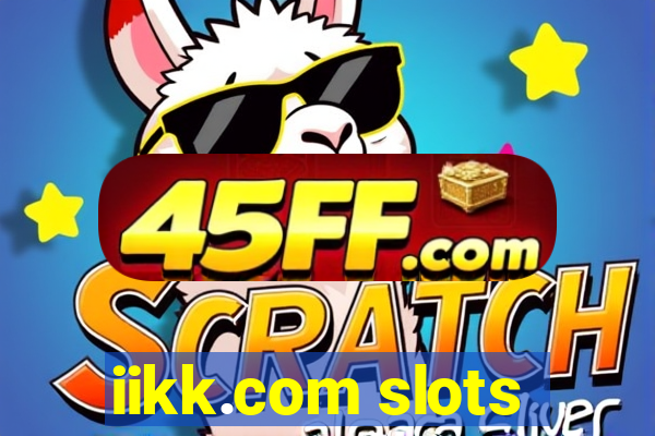 iikk.com slots